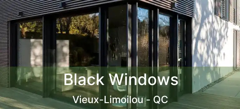 Black Windows Vieux-Limoilou - QC