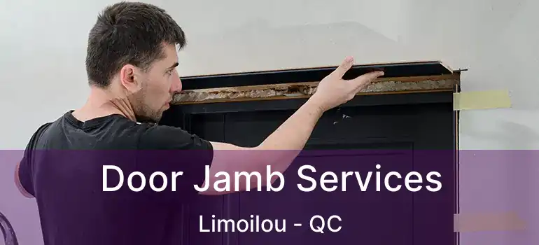 Door Jamb Services Limoilou - QC