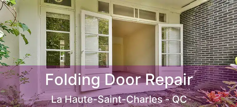 Folding Door Repair La Haute-Saint-Charles - QC