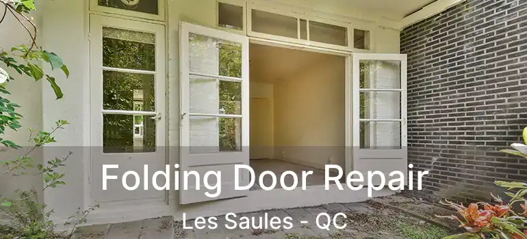 Folding Door Repair Les Saules - QC