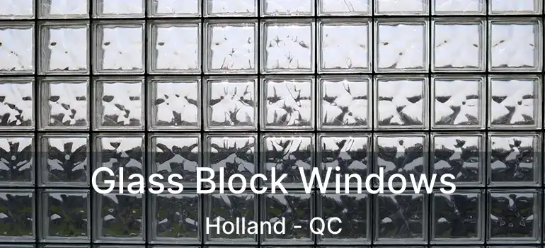 Glass Block Windows Holland - QC