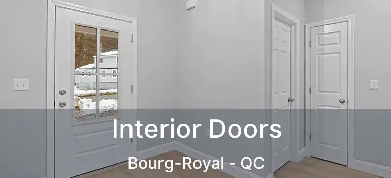 Interior Doors Bourg-Royal - QC