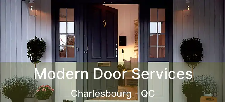 Modern Door Services Charlesbourg - QC