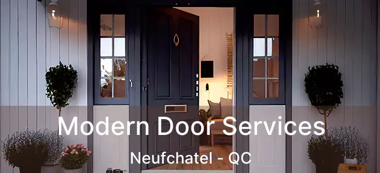 Modern Door Services Neufchatel - QC