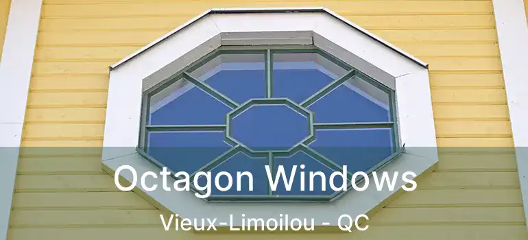 Octagon Windows Vieux-Limoilou - QC