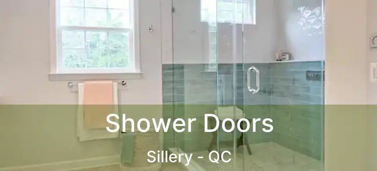 Shower Doors Sillery - QC