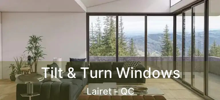 Tilt & Turn Windows Lairet - QC