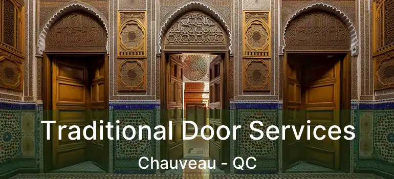 Traditional Door Services Chauveau - QC